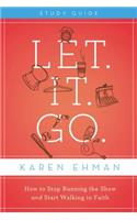 Let. It. Go. Bible Study Guide