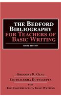 The The Bedford Bibliography for Teachers of Basic Writing Bedford Bibliography for Teachers of Basic Writing