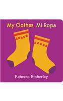 My Clothes/ Mi Ropa