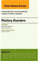Pituitary Disorders, an Issue of Endocrinology and Metabolism Clinics of North America