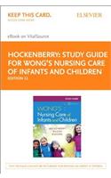 Study Guide for Wong's Nursing Care of Infants and Children - Elsevier eBook on Vitalsource (Retail Access Card)