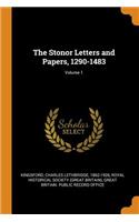The Stonor Letters and Papers, 1290-1483; Volume 1