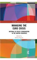 Managing the Euro Crisis