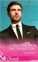 A Proposal From The Italian Count (Mills & Boon Cherish)