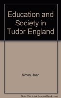 Education and Society in Tudor England