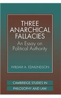Three Anarchical Fallacies: An Essay on Political Authority