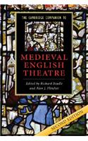 Cambridge Companion to Medieval English Theatre