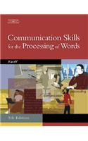 Communication Skills for the Processing of Words