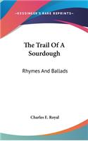 The Trail Of A Sourdough