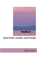 Government, Conduct, and Example