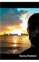 One Human...Being