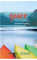 Grace for Today