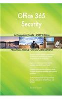 Office 365 Security A Complete Guide - 2019 Edition