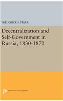 Decentralization and Self-Government in Russia, 1830-1870