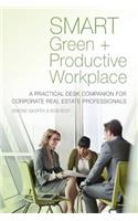 SMART Green + Productive Workplace