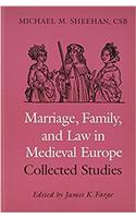 Marriage, Family and Law in Medieval Europe