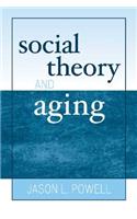 Social Theory and Aging