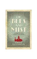 Of Bees And Mist 