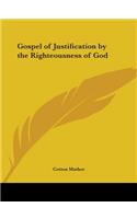 Gospel of Justification by the Righteousness of God (1700): (English)