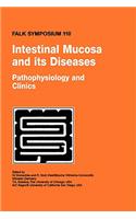 Intestinal Mucosa and its Diseases - Pathophysiology and Clinics