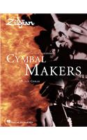 Zildjian: The History of the Legendary Cymbal Markers