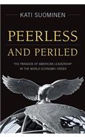 Peerless and Periled