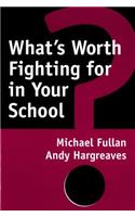 What's Worth Fighting for in Your School?