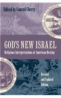God's New Israel: Religious Interpretations of American Destiny(English)