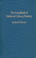 The Handbook of Mediaeval Library History