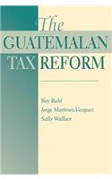 Guatemalan Tax Reform