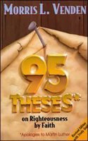 95 Theses on Righteousness by Faith