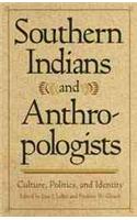 Southern Indians and Anthropologists