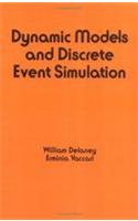 Dynamic Models and Discrete Event Simulation