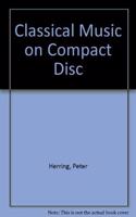 Classical Music on Compact Disc