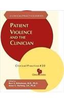 Patient Violence and the Clinician