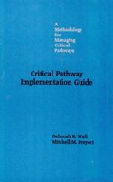 Critical Path Implementation Guide