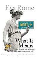 What It Means