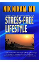 Stress-Free Lifestyle