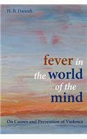 Fever in the World of the Mind