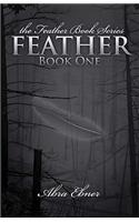 Feather (Second Edition, Fully Edited)
