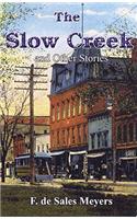 Slow Creek and Other Stories