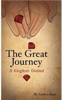 The Great Journey - A Kingdom Divided