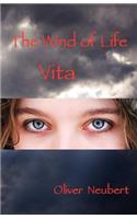 The Wind of Life - Vita