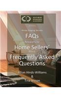 FAQs - Answers to Home Sellers' Most Frequently Asked Questions