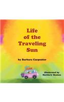 Life of the Traveling Sun