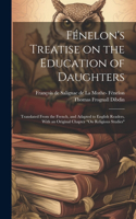 Fénelon's Treatise on the Education of Daughters