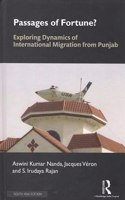 Passages of Fortune': Exploring Dynamics of International Migration from Punjab