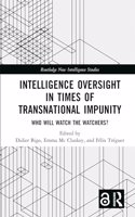 Intelligence Oversight in Times of Transnational Impunity