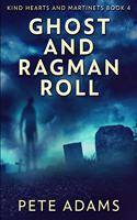 Ghost And Ragman Roll: Clear Print Edition