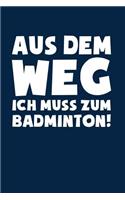 Badminton Federball: Muss zum Badminton!: Notizbuch / Notizheft für Badminton Kleidung Zubehör A5 (6x9in) liniert mit Linien